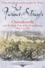 That Furious Struggle : Chancellorsville and the High Tide of the Confederacy, May 1-4, 1863 - eBook