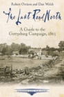The Last Road North : A Guide to the Gettysburg Campaign, 1863 - eBook