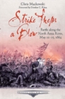 Strike Them a Blow : Battle Along the North Anna River, May 21-25, 1864 - Book