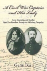 A Civil War Captain and His Lady : A True Story of Love, Courtship, and Combat - Book