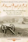 Stay and Fight it out : The Second Day at Gettysburg, July 2, 1863, Culp’s Hill and the North End of the Battlefield - Book