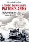 A Combat Engineer with Patton's Army : The Fight Across Europe with the 80th "Blue Ridge" Division in World War II - eBook