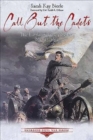 Call out the Cadets : The Battle of New Market, May 15, 1864 - Book