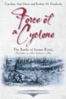 Force of a Cyclone : The Battle of Stones River, December 31, 1862-January 2, 1863 - Book