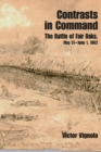 Contrasts in Command : The Battle of Fair Oaks, May 31 - June 1, 1862 - eBook