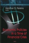Economic Policies in a Time of Financial Crisis - Book