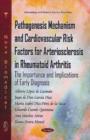 Pathogenesis Mechanism & Cardiovascular Risk Factors for Arteriosclerosis in Rheumatoid Arthritis : The Importance & Implications of Early Diagnosis - Book