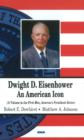 Dwight D Eisenhower : An American Icon - Book
