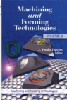 Machining & Forming Technologie : Volume 2 - Book