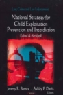 Child Exploitation Prevention & Interdiction : Edited & Abridged - Book