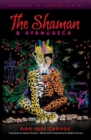 The Shaman & Ayahuasca : Journeys to Sacred Realms - Book