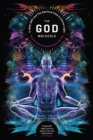 The God Molecule : 50-MeO-DMT and the Spiritual Path to Divine Light - Book