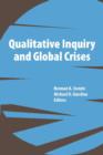 Qualitative Inquiry and Global Crises - Book