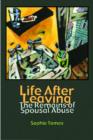 Life After Leaving : The Remains of Spousal Abuse - Book