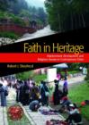 Faith in Heritage : Displacement, Development, and Religious Tourism in Contemporary China - Book
