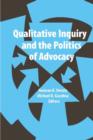 Qualitative Inquiry and the Politics of Advocacy - Book