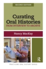 Curating Oral Histories : From Interview to Archive - Book