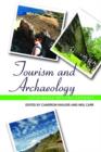 Tourism and Archaeology : Sustainable Meeting Grounds - Book