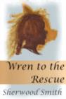 Wren to the Rescue - eBook