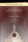 Catalogue des manuscrits persans (Vol 4) : de la Biblotheque Nationale - Book