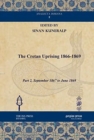 The Cretan Uprising 1866-1869 : Part 2, September 1867 to June 1869 - Book