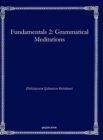 Fundamentals 2: Grammatical Meditations - Book