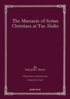 The Massacre of Syrian Christians at Tur Abdin - Book