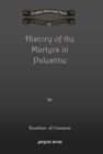 History of the Martyrs in Palestine - Book