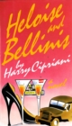 Heloise And Bellinis : A Novel - eBook