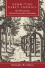 Rewriting Early America : The Prenational Past in Postmodern Literature - eBook