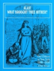 Alas! What Brought Thee Hither? : The Chinese In New York 1800- 1950 - Book