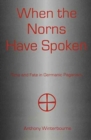 When the Norns Have Spoken - Book