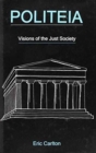 Politeia : Visions of the Just Society - Book