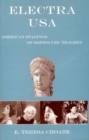 Electra USA : American Stagings of Sophocles' Tragedy - Book