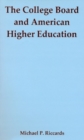 The College Board and American Higher Education - Book