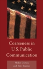 Coarseness in U.S. Public Communication - eBook