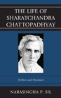 Life of Sharatchandra Chattopadhyay : Drifter and Dreamer - eBook