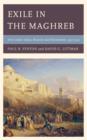 Exile in the Maghreb : Jews under Islam, Sources and Documents, 997–1912 - Book