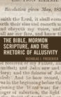 Bible, Mormon Scripture, and the Rhetoric of Allusivity - eBook
