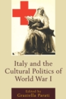 Italy and the Cultural Politics of World War I - Book