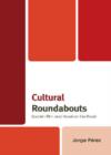 Cultural Roundabouts : Spanish Film and Novel on the Road - Book