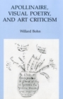 Apollinaire, Visual Poetry, and Art Criticism - Book