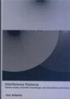 Interference Patterns : Literary Study, Scientific Knowledge, and Disciplinary Autonomy - Book