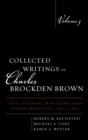 Collected Writings of Charles Brockden Brown : The Literary Magazine and Other Writings, 1801-1807 - eBook
