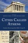 Cities Called Athens : Studies Honoring John McK. Camp II - Book