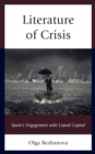 Literature of Crisis : Spain's Engagement with Liquid Capital - Book