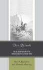 Don Quixote : The Re-accentuation of the World's Greatest Literary Hero - Book