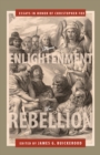 From Enlightenment to Rebellion : Essays in Honor of Christopher Fox - Book