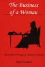 The Business of a Woman : The Political Writings of Delarivier Manley - Book