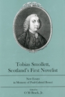 Tobias Smollett, Scotland's First Novelist : New Essays in Memory of Paul-Gabriel Bouce - Book